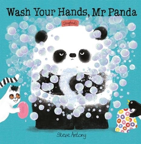 WASH YOUR HANDS, MR PANDA PB | 9781444948271 | STEVE ANTONY