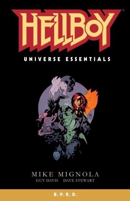 HELLBOY UNIVERSE ESSENTIALS: B.P.R.D. | 9781506725024 | MIKE MIGNOLA