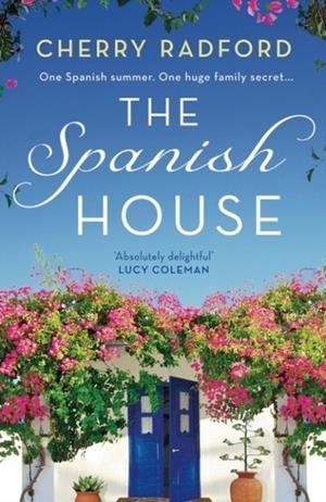 THE SPANISH HOUSE | 9781801103886 | CHERRY RADFORD