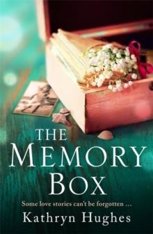 THE MEMORY BOX | 9781472265951 | KATHRYN HUGHES