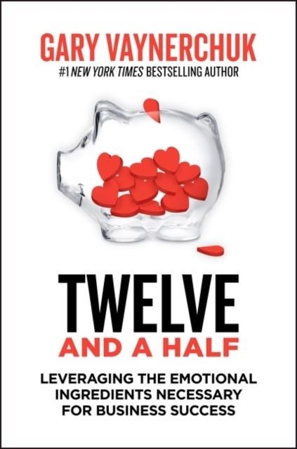 TWELVE AND A HALF | 9780063143791 | GARY VAYNERCHUK