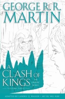 A CLASH OF KINGS BOOK 3 GRAPHIC NOVEL | 9780008322175 | GEORGE R R MARTIN
