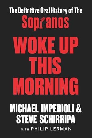 WOKE UP THIS MORNING | 9780063090026 | IMPERIOLI AND SCHIRRIPA