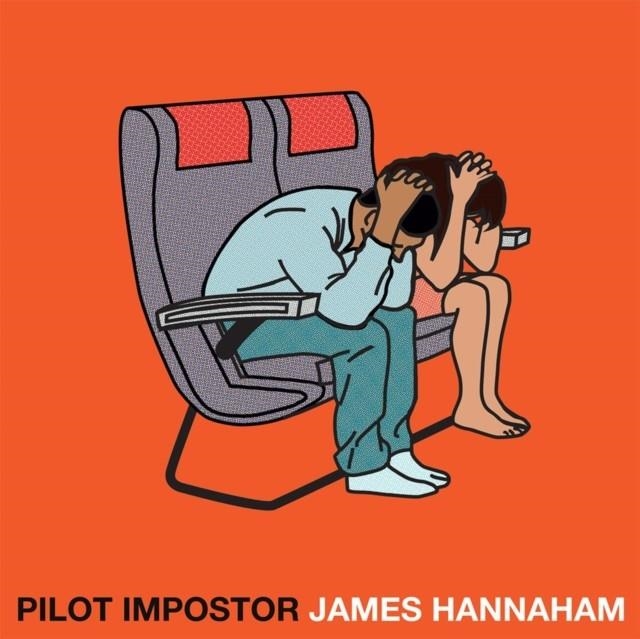 PILOT IMPOSTOR | 9781593767013 | JAMES HANNAHAM