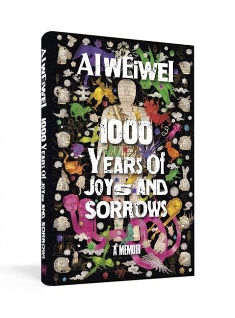 1000 YEARS OF JOYS AND SORROWS | 9781847923509 | AI WEIWEI