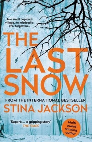 THE LAST SNOW | 9781786497369 | STINA JACKSON