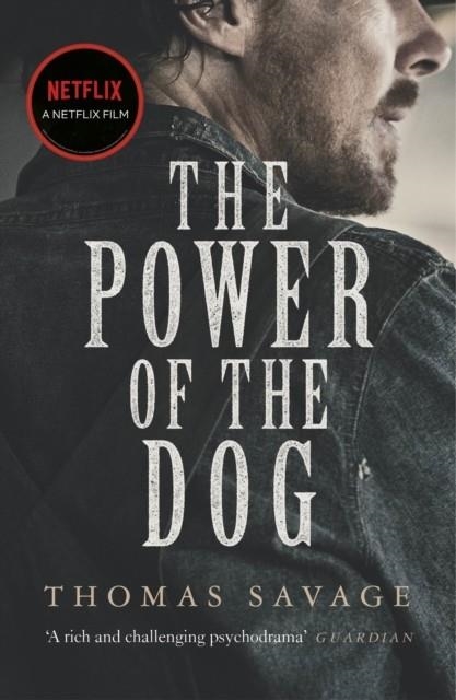 THE POWER OF THE DOG (NETFLIX) | 9781784877842 | THOMAS SAVAGE