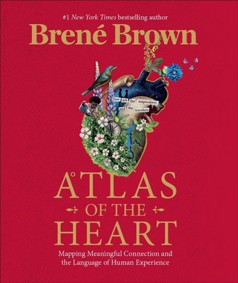 THE ATLAS OF THE HEART | 9781785043772 | BRENE BROWN