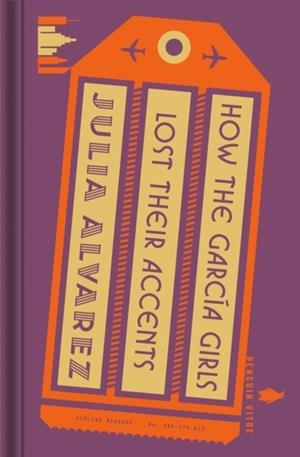 HOW THE GARCIA GIRLS LOST THEIR ACCENTS | 9780143136552 | JULIA ALVAREZ