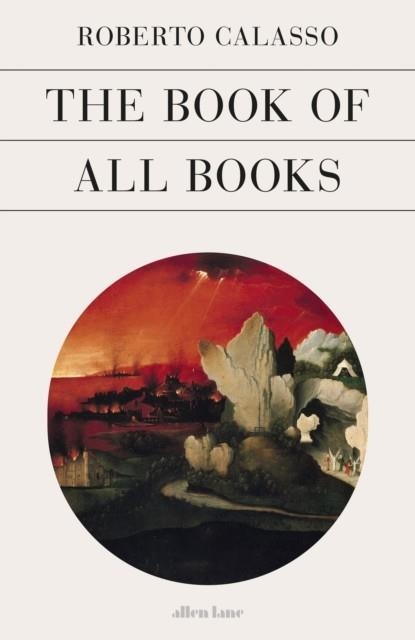 THE BOOK OF ALL BOOKS | 9780241446720 | ROBERTO CALASSO