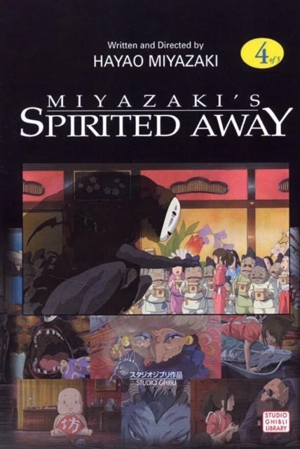 SPIRITED AWAY FILM COMIC VOL. 4 | 9781569317945 | HAYAO MIYAZAKI