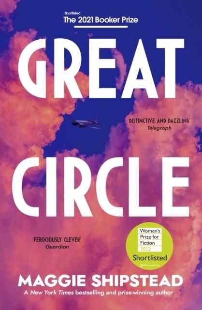 GREAT CIRCLE | 9780857526809 | MAGGIE SHIPSTEAD 