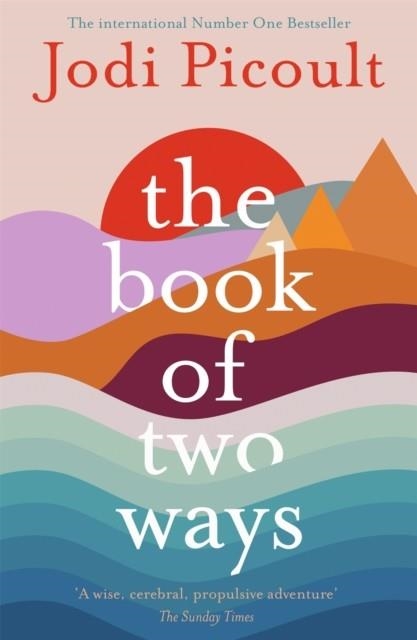 THE BOOK OF TWO WAYS | 9781473692435 | JODI PICOULT