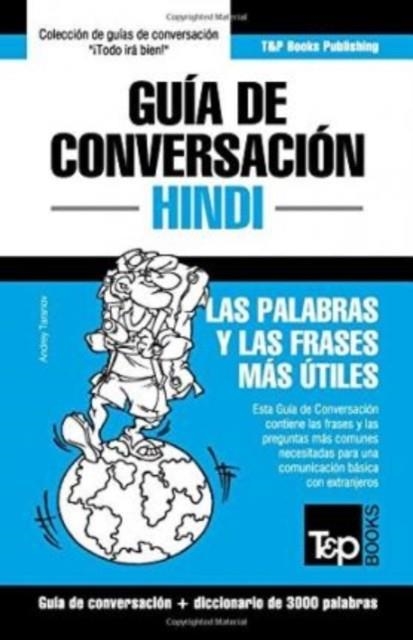 GUÍA DE CONVERSACIÓN ESPAÑOL-HINDI Y VOCABULARIO TEMÁTICO DE 3000 PALABRAS | 9781786169112 | ANDREY TARANOV
