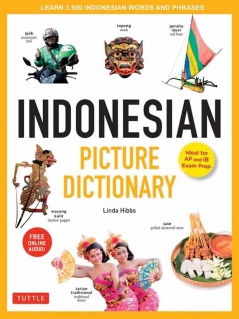 INDONESIAN PICTURE DICTIONARY | 9780804851176 | LINDA HIBBS