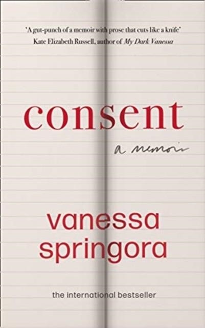 CONSENT A MEMOIR | 9780008424923 | VANESSA SPRINGORA