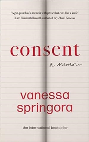 CONSENT A MEMOIR | 9780008424923 | VANESSA SPRINGORA