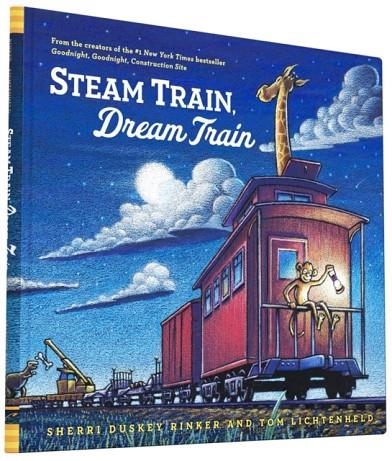 STEAM TRAIN, DREAM TRAIN | 9781452109206 | SHERRI DUSKEY RINKER 