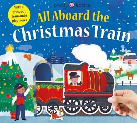ALL ABOARD THE CHRISTMAS TRAIN | 9781838991418 | PRIDDY BOOKS