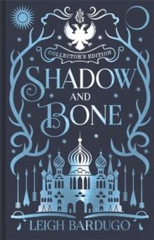 SHADOW AND BONE: COLLECTOR'S EDITION | 9781510108899 | LEIGH BARDUGO