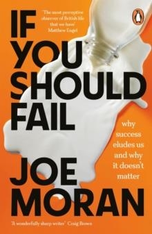 IF YOU SHOULD FAIL  | 9780241988107 | JOE MORAN