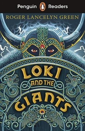 LOKI AND THE GIANTS, PENGUIN READERS A1 | 9780241463383 | R. LANCELYN GREEN