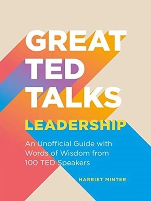 GREAT TED TALKS: LEADERSHIP | 9781911622628 | HARRIET MINTER