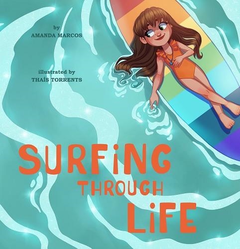 SURFING THROUGH LIFE | 9788409312535 | AMANDA MARCOS GARCÍA