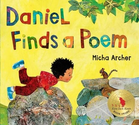 DANIEL FINDS A POEM | 9780399169137 | MICHA ARCHER