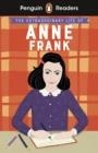 THE EXTRAORDINARY LIFE OF ANNE FRANK, PENGUIN READERS A1+ | 9780241493113 | K. SCOTT