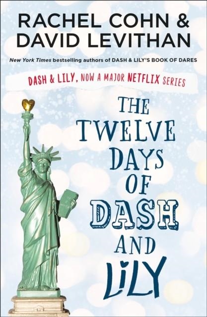 THE TWELVE DAYS OF DASH AND LILY | 9780755500062 | DAVID LEVITHAN