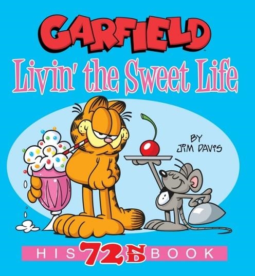 GARFIELD LIVIN' THE SWEET LIFE | 9780593156469 | JIM DAVIS