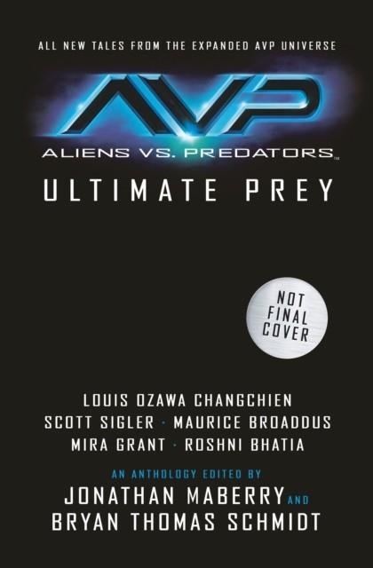 ALIENS VS. PREDATORS - AVP: ULTIMATE PREY | 9781789097948 | JONATHAN MABERRY