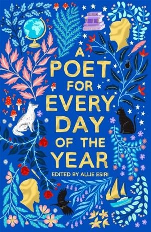 POET FOR EVERY DAY OF THE YEAR | 9781529054828 | ALLIE ESIRI