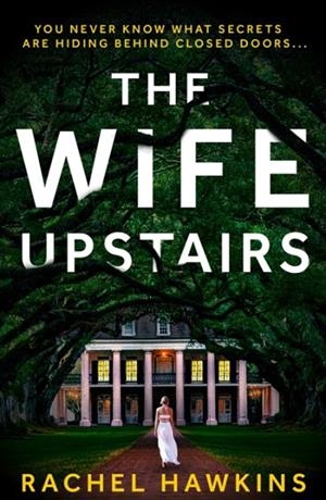 THE WIFE UPSTAIRS | 9780008377519 | RACHEL HAWKINS