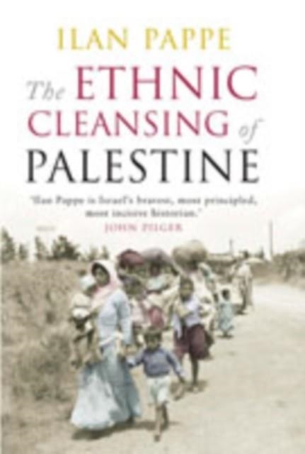 THE ETHNIC CLEANSING OF PALESTINE | 9781851685554 | ILAN PAPPE