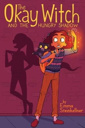 THE OKAY WITCH 02: THE OKAY WITCH AND THE HUNGRY SHADOW | 9781534431485 | EMMA STEINKELLNER