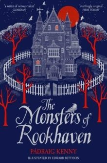 THE MONSTERS OF ROOKHAVEN | 9781529031485 | PADRAIG KENNY