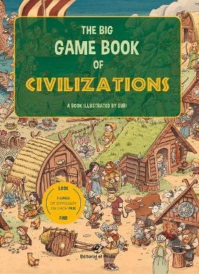 THE BIG GAME BOOK OF CIVILIZATIONS | 9788417210144 | JOAN SUBIRANA QUERALT