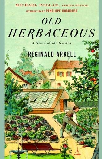 OLD HERBACEOUS: A NOVEL OF THE GARDEN | 9780812967388 | REGINALD ARKELL