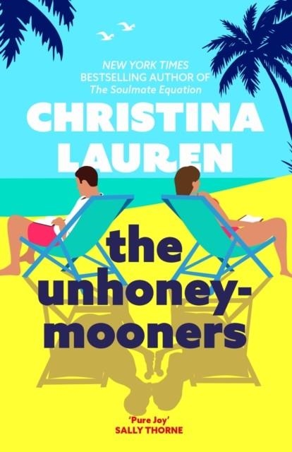 THE UNHONEYMOONERS : TIKTOK MADE ME BUY IT! | 9780349417592 | CHRISTINA LAUREN