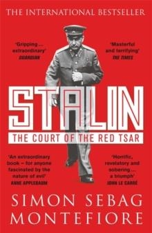 STALIN: THE COURT OF THE RED TSAR | 9781474614818 | SIMON SEBAG MONTEFIORE