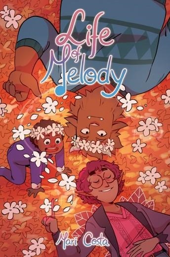 LIFE OF MELODY | 9781648276491 | MARI COSTA