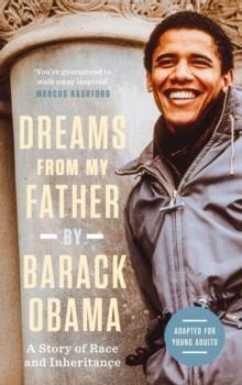 DREAMS FROM MY FATHER (ADAPTED FOR YOUNG ADULTS) | 9781838857202 | BARACK OBAMA