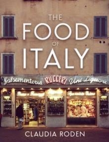 THE FOOD OF ITALY | 9780224096010 | CLAUDIA RODEN 
