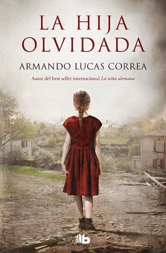 LA HIJA OLVIDADA | 9788413143095 | ARMANDO LUCAS CORREA