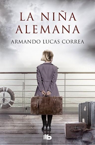 LA NIÑA ALEMANA | 9788413143101 | ARMANDO LUCAS CORREA