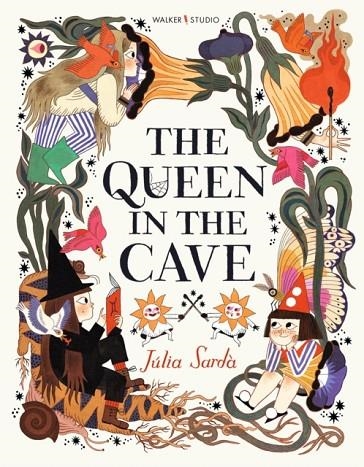 THE QUEEN IN THE CAVE | 9781406367430 | JULIA SARDA