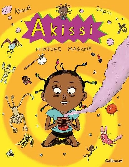 AKISSI -  TOME 5 : MIXTURE MAGIQUE  | 9782070658886 | MARGUERITE ABOUET