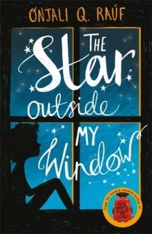 STAR OUTSIDE MY WINDOW | 9781510105157 | ONJALI Q. RAUF
